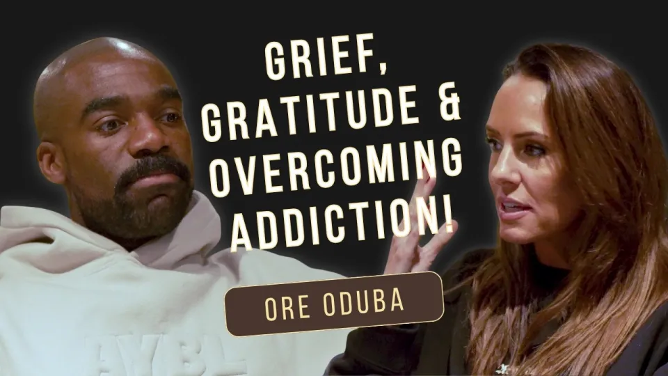 ore oduba, Grief, Gratitude and Overcoming Addiction Insights